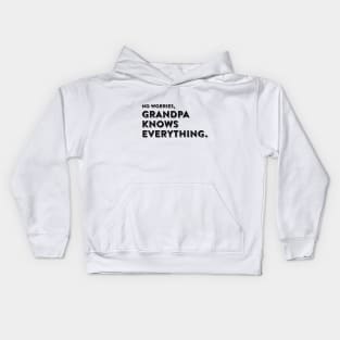 Grandpa knows everything Kids Hoodie